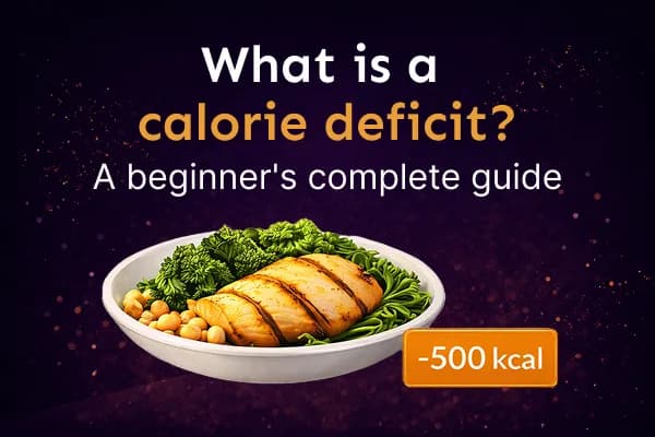 What Happens When You’re in a Calorie Deficit? A Beginner-Friendly Guide